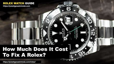 cost of servicing a rolex|Rolex refurbishing cost.